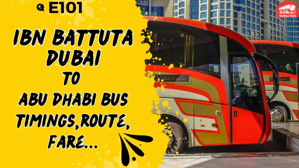E101 Dubai To Abu Dhabi Bus Timings Fare Route Distance full guide