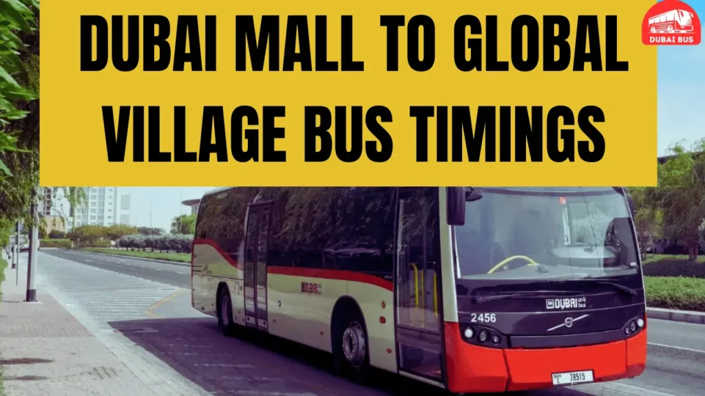 dubai mall to global village by bus