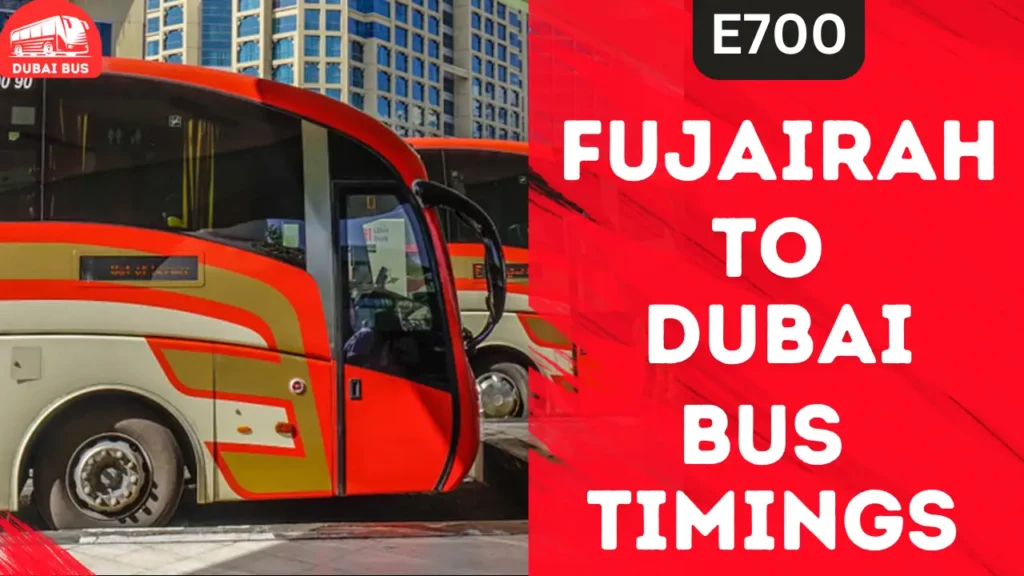e700 bus route fujairah to dubai bus timing fare stops distance