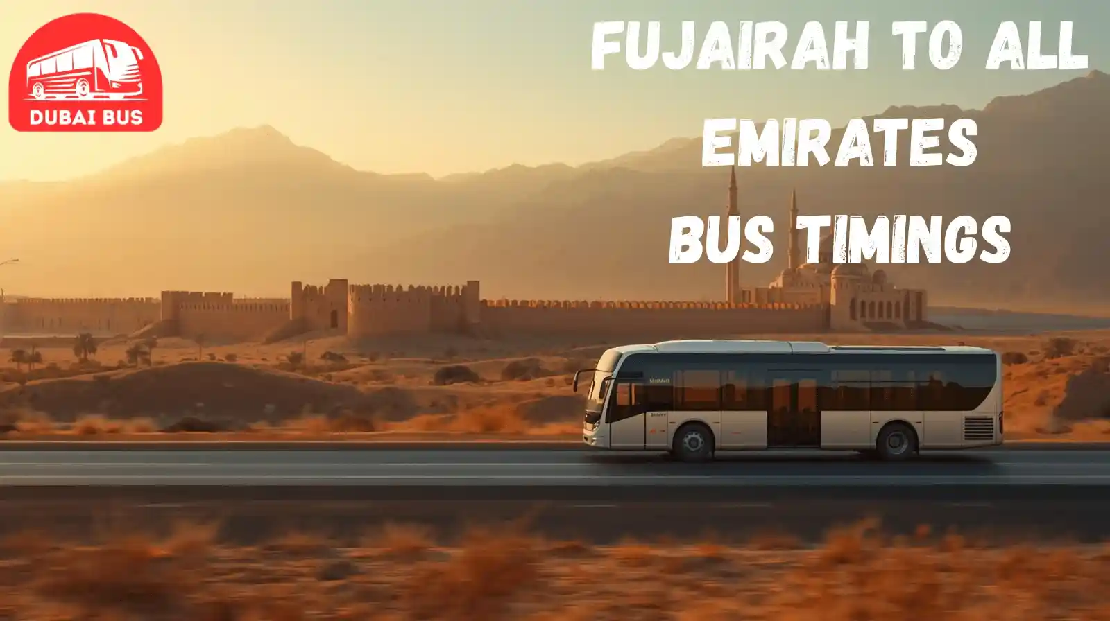 fujairah to all emirates bus timings
