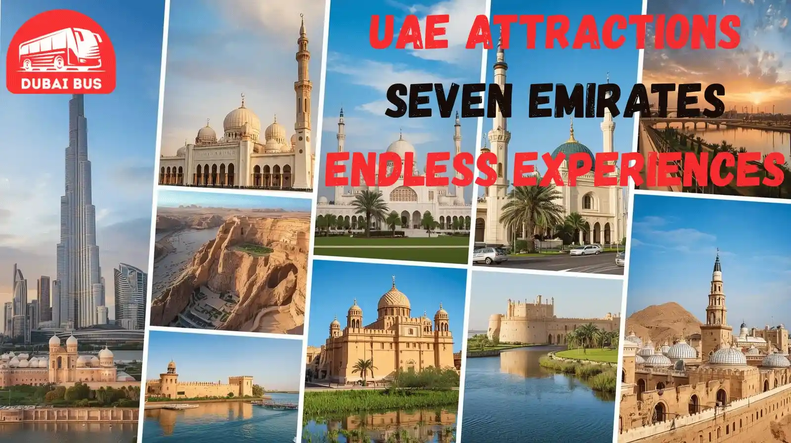 uae attractions seven emirates endless experiences