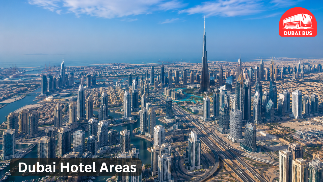 Popular hotel areas in Dubai including Downtown, Marina, Deira and Business Bay